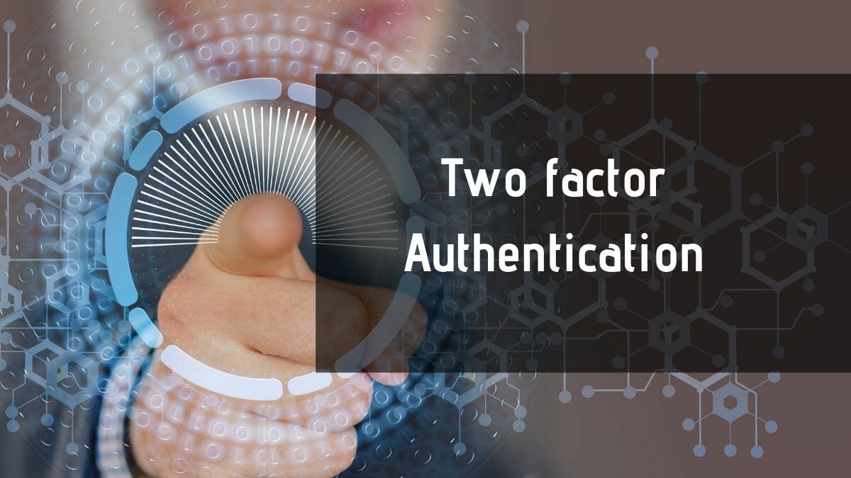 two factor authentication