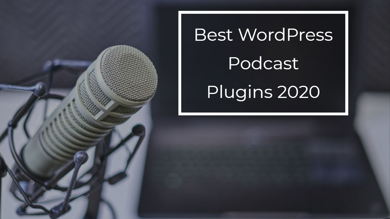 Best WordPress Podcast Plugins