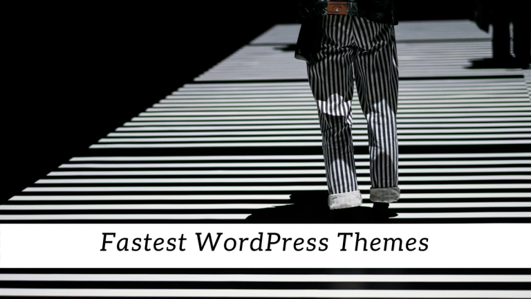 Fastest WordPress Themes