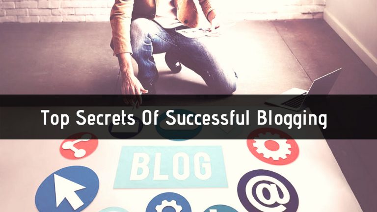 Secrets Of Successful Blogging