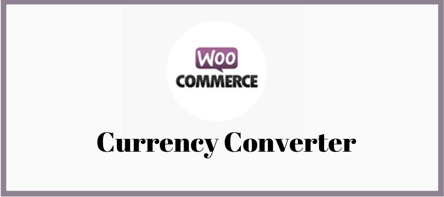 WooCommerce Currency Converter