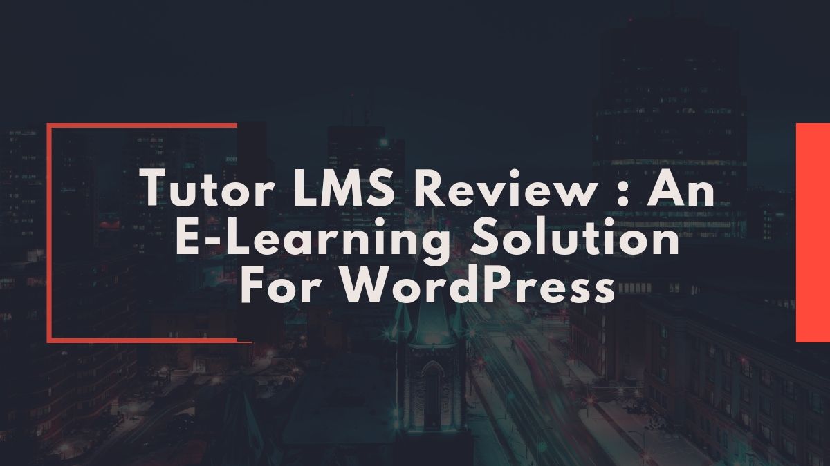 Tutor LMS Review