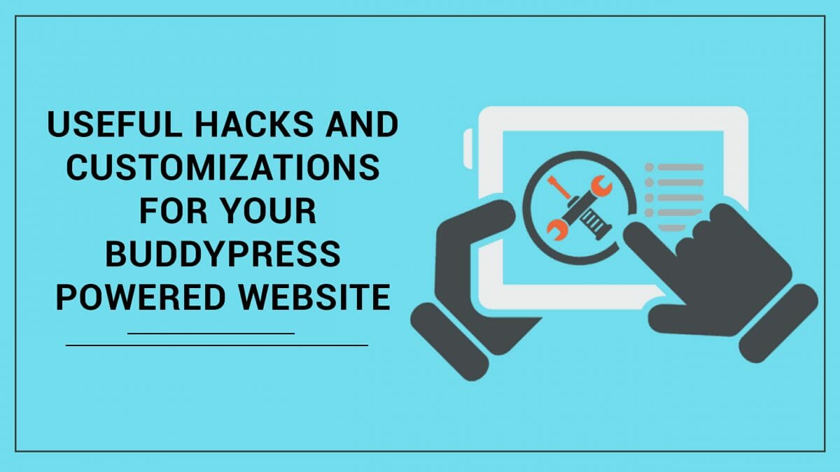 BuddyPress Hacks and Customizations
