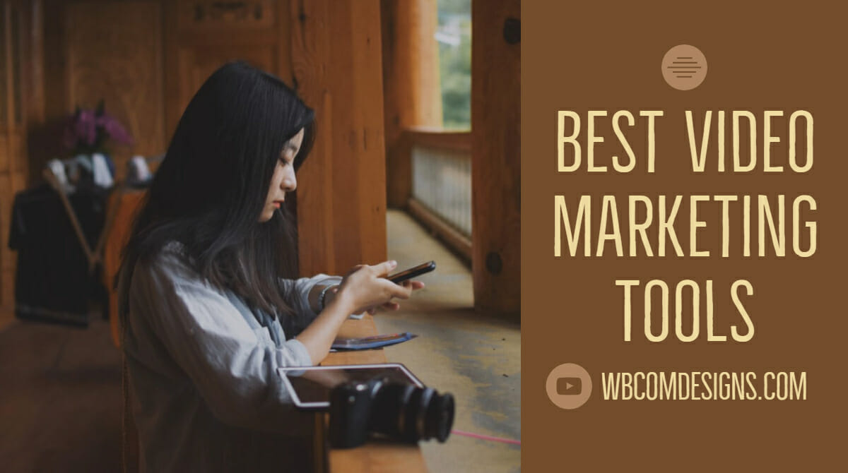 Video Marketing Tools