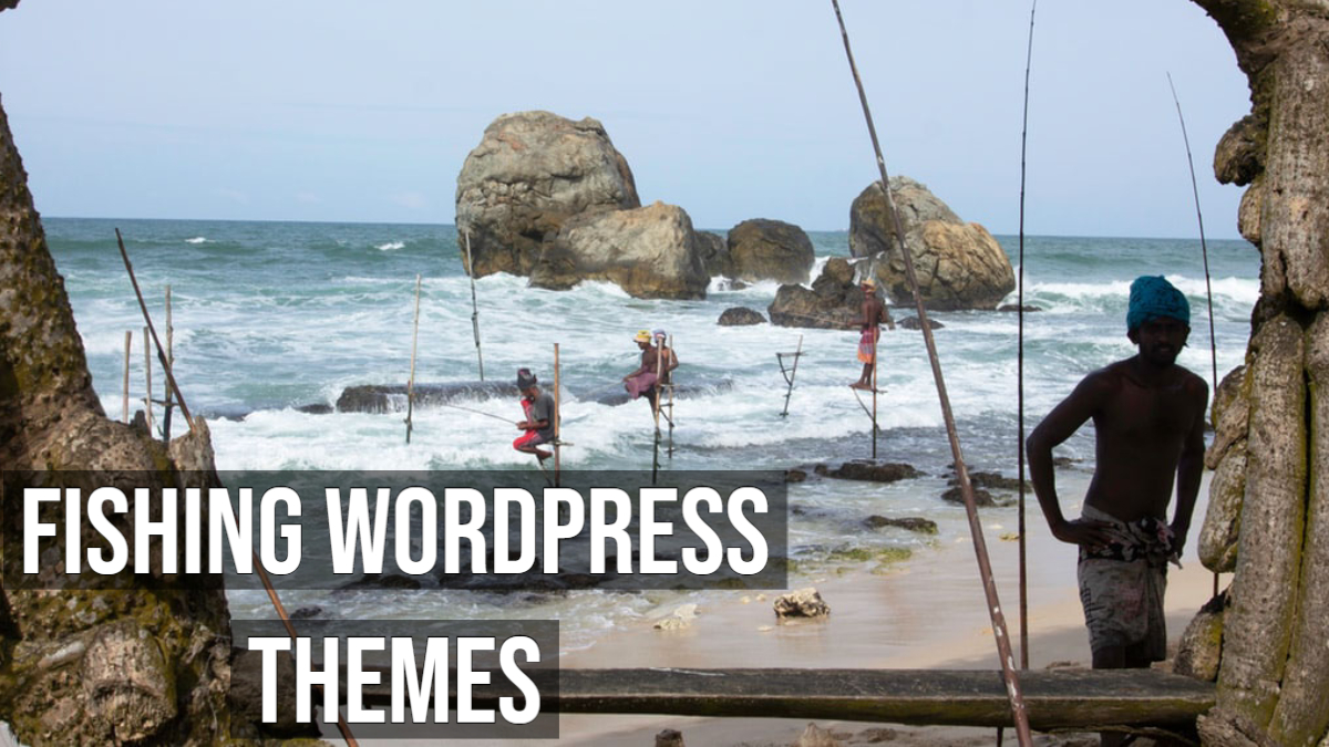 Fishing WordPress Themes
