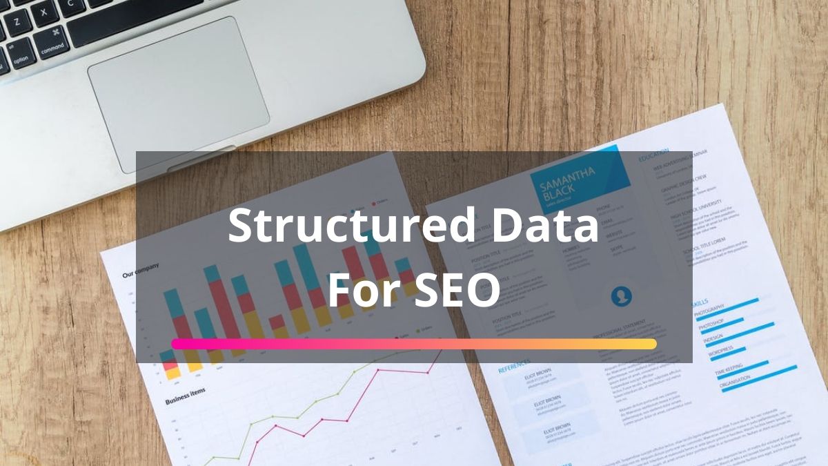 Structured Data For SEO