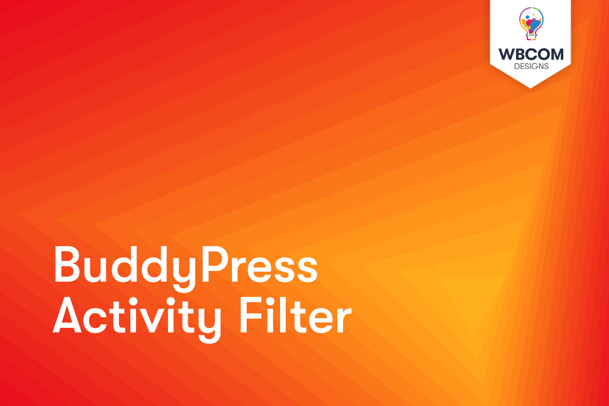 BuddyPress Activity Filter