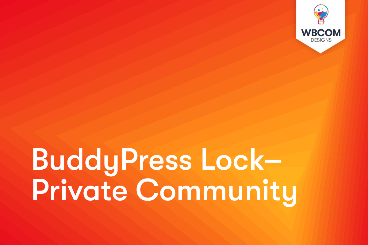 BuddyPress Community Private
