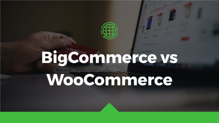 BigCommerce vs WooCommerce