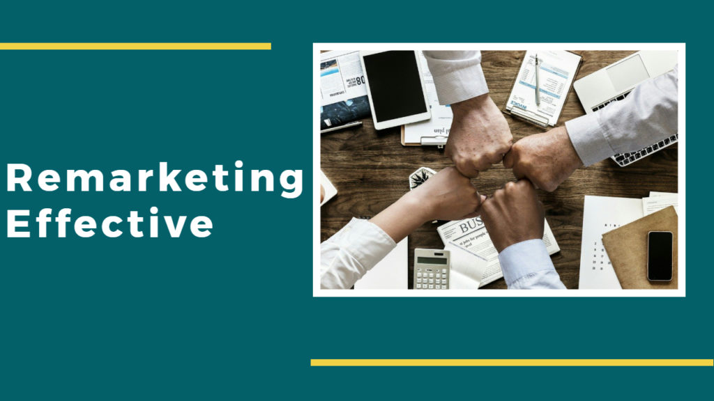 Remarketing Effective