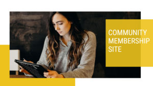 Community Membership Site