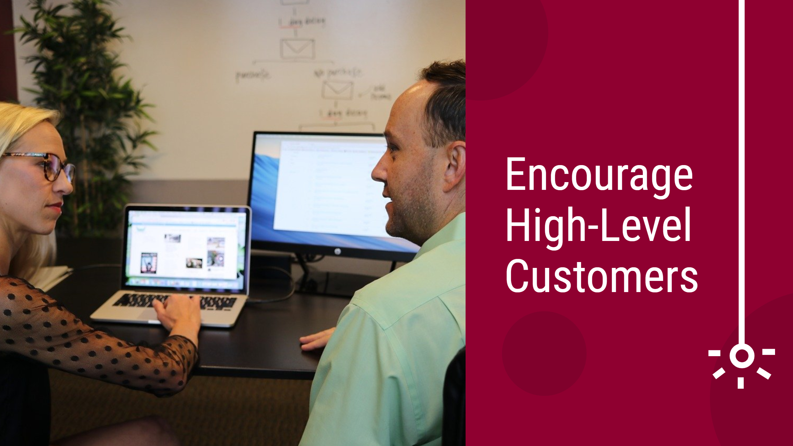 Encourage High-Level Customers- Top Online Marketplace