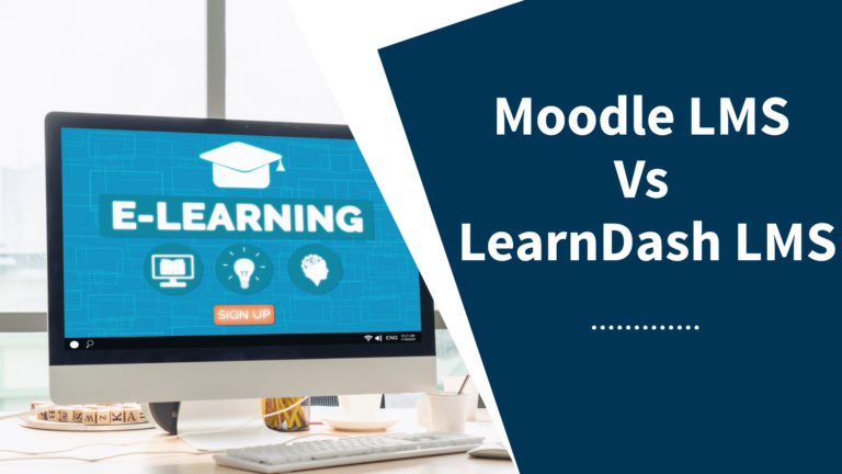 Moodle LMS Vs LearnDash LMS