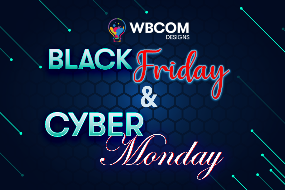 Black Fridat & Cyber Monday