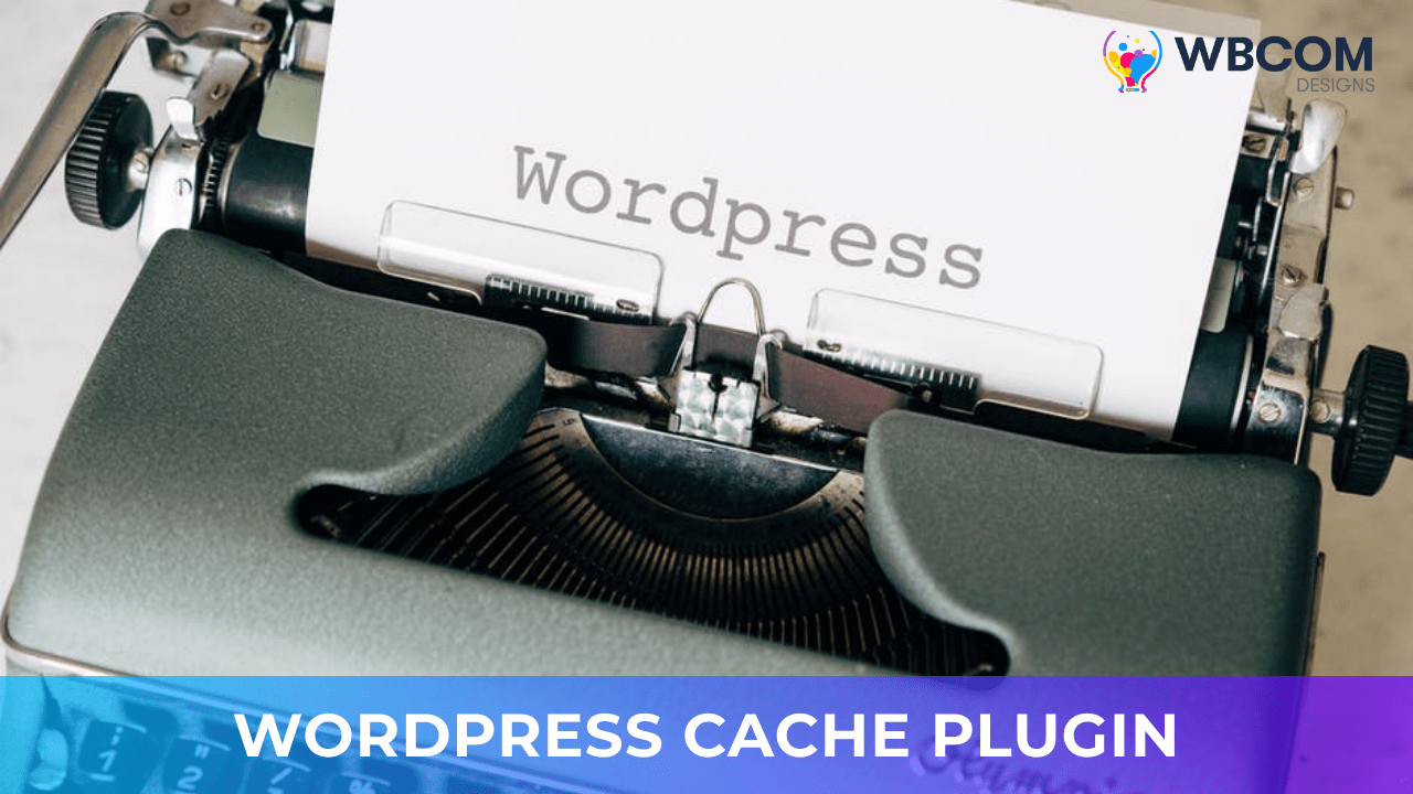 WordPress Cache Plugin