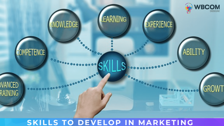 Skills to Develop in Marketing