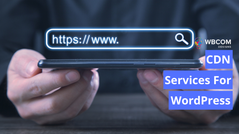 CDN Services For WordPress
