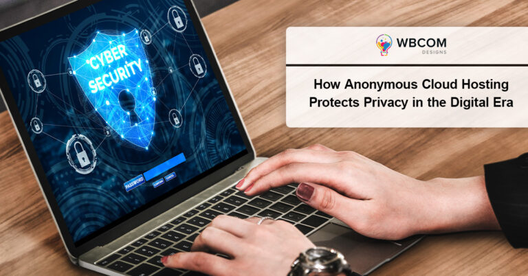 How Anonymous Cloud Hosting Protects Privacy in the Digital Era.jpg