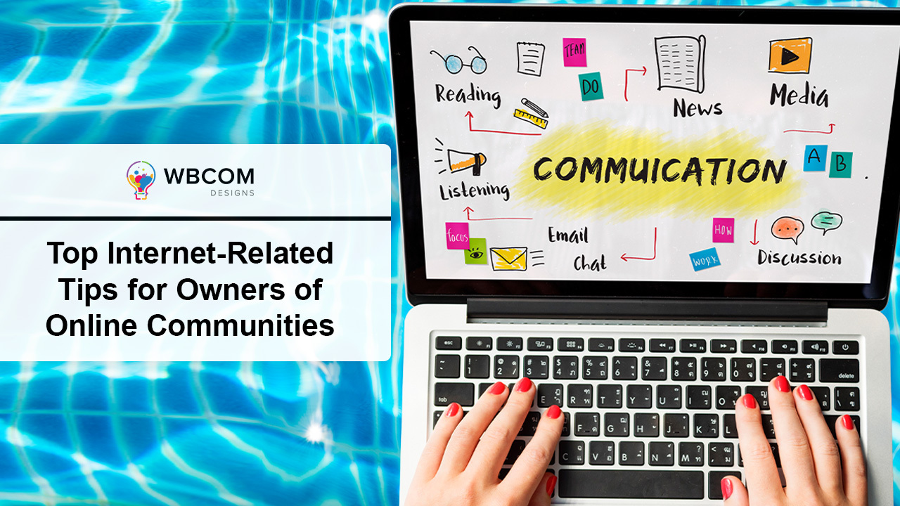 Top Internet Related Tips for Owners of Online Communities.jpg