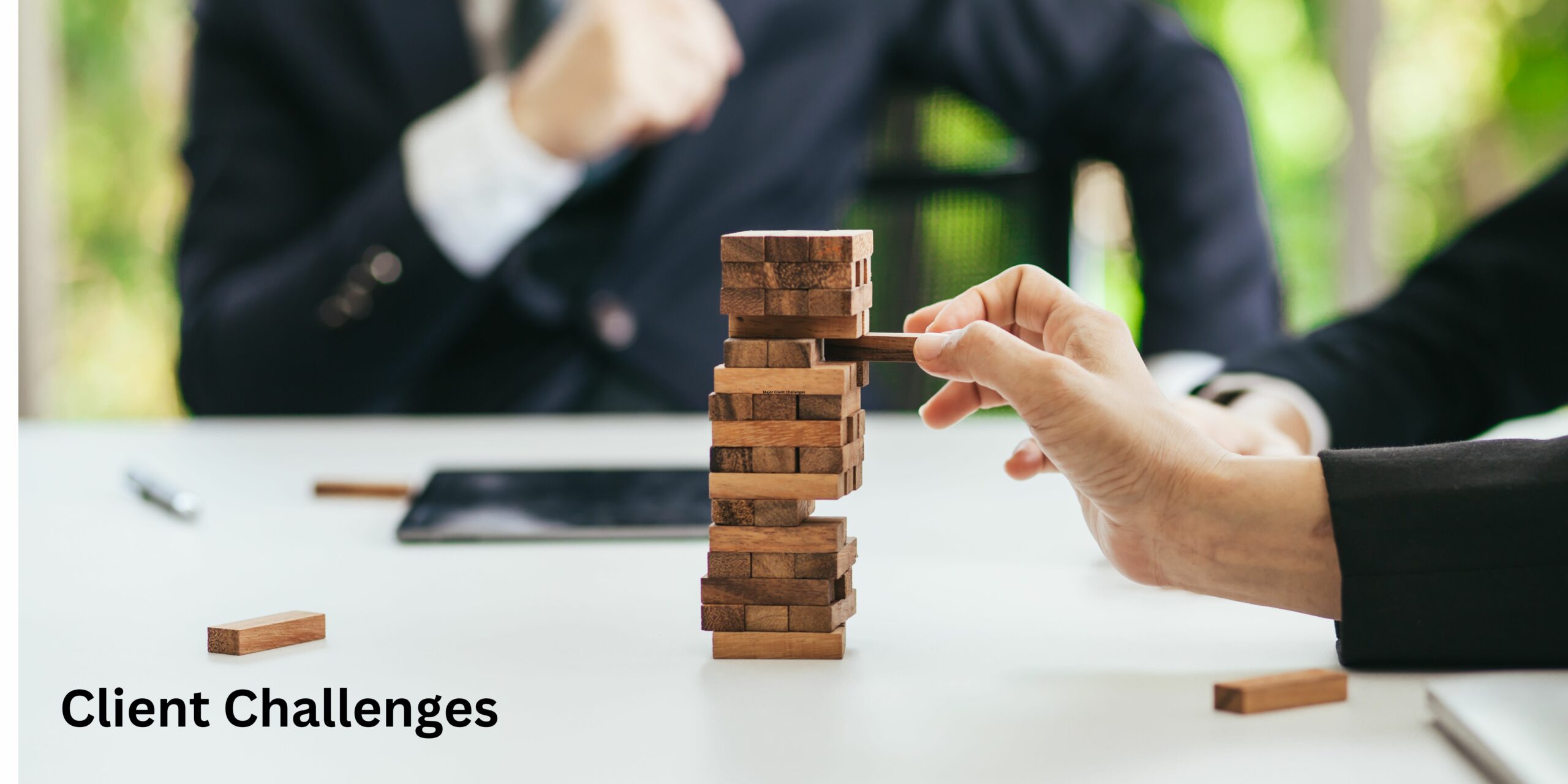 Client Challenges