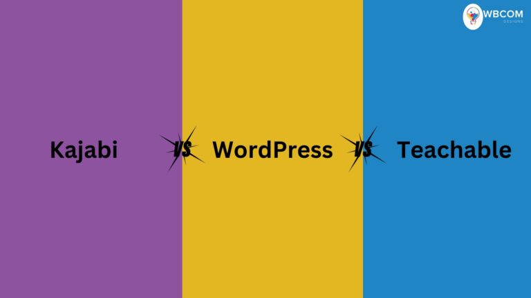 Kajabi vs WordPress vs Teachable
