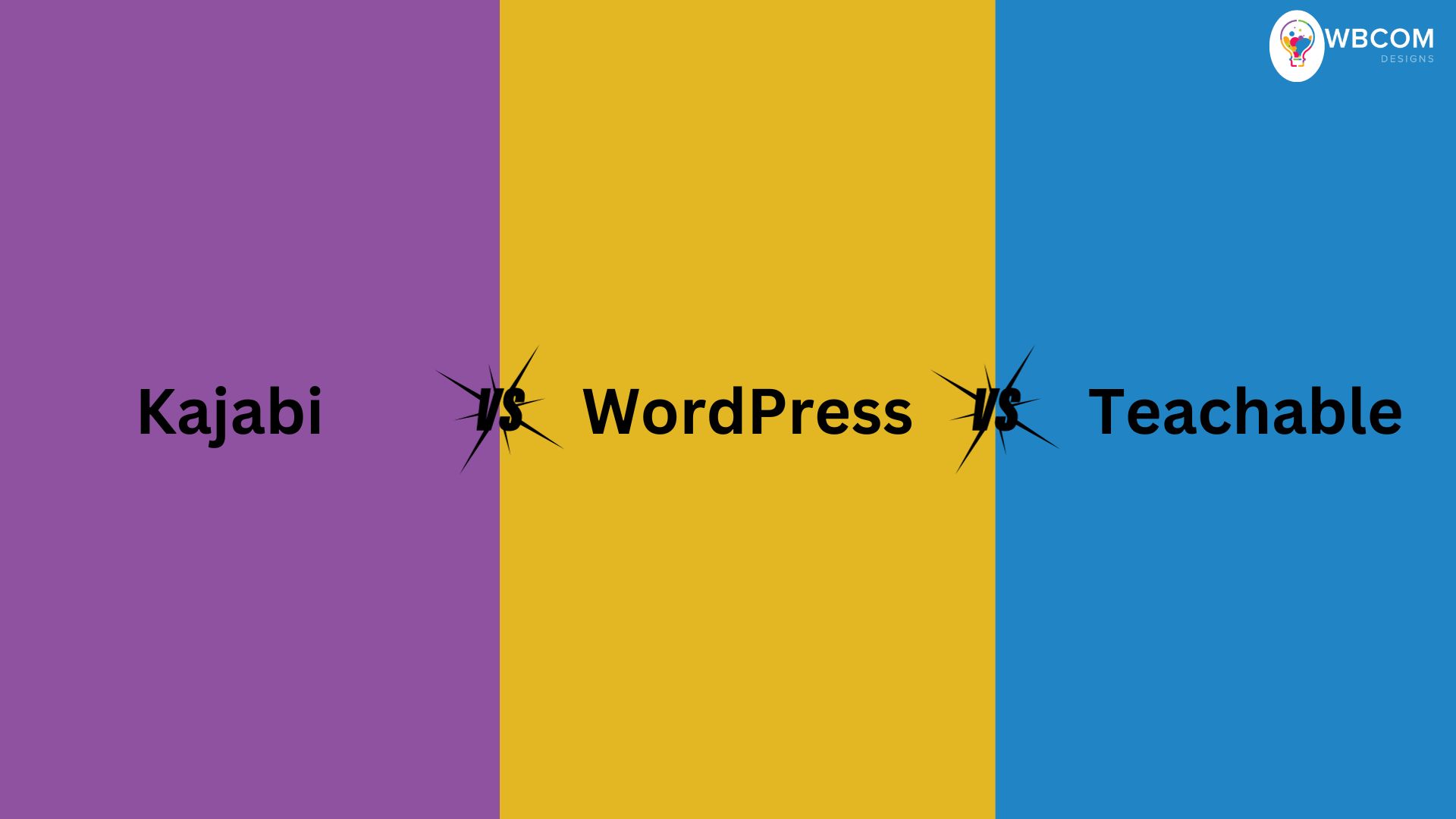 Kajabi vs WordPress vs Teachable