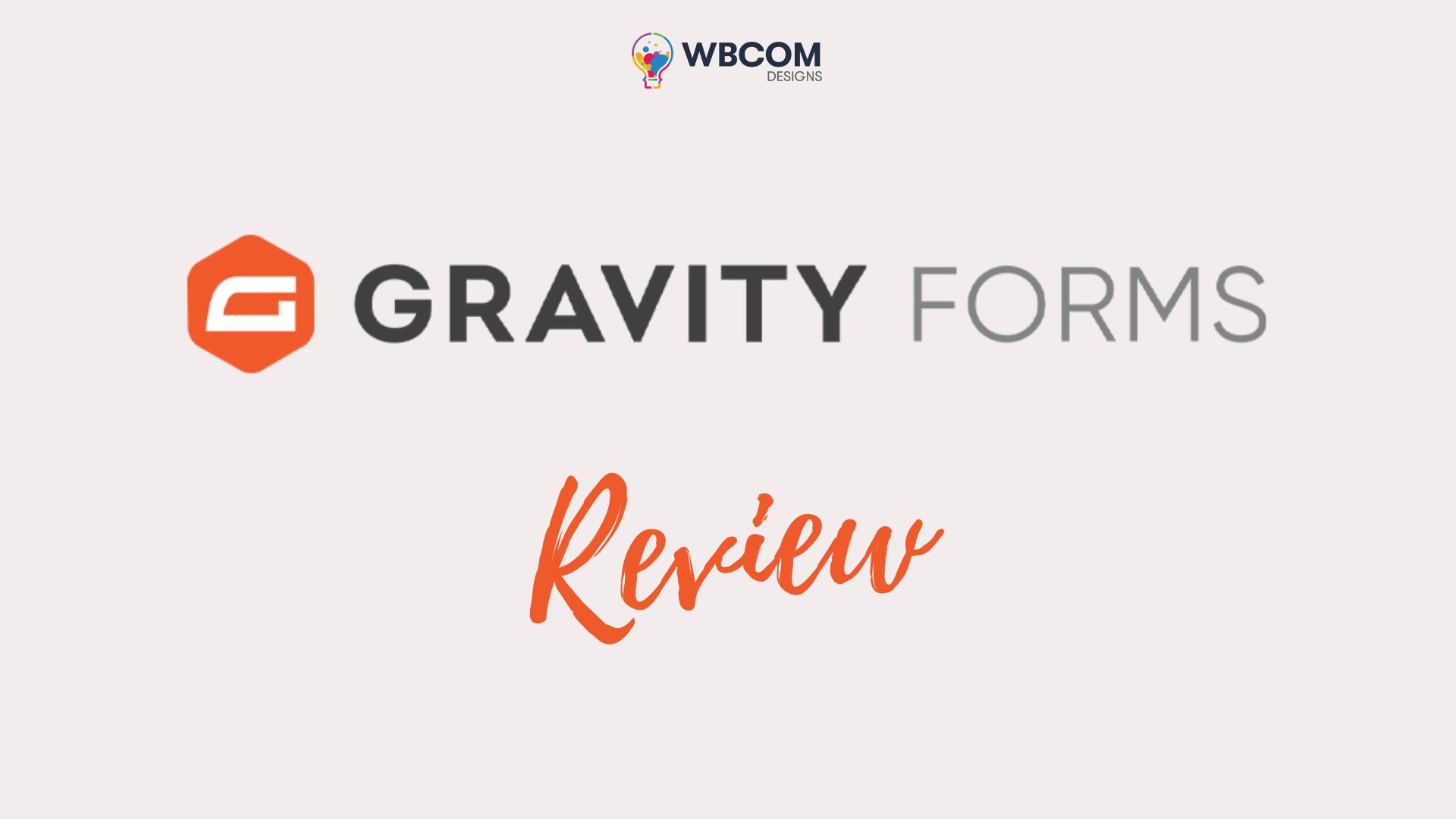 Gravity form review