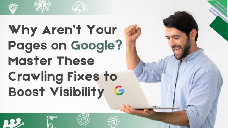 Why Aren’t Your Pages on Google